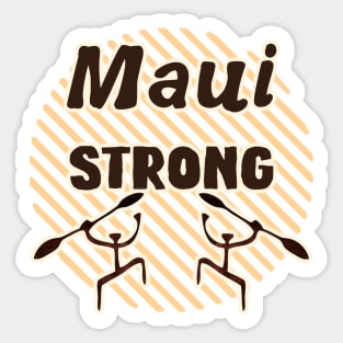 Maui Strong 2 Sticker